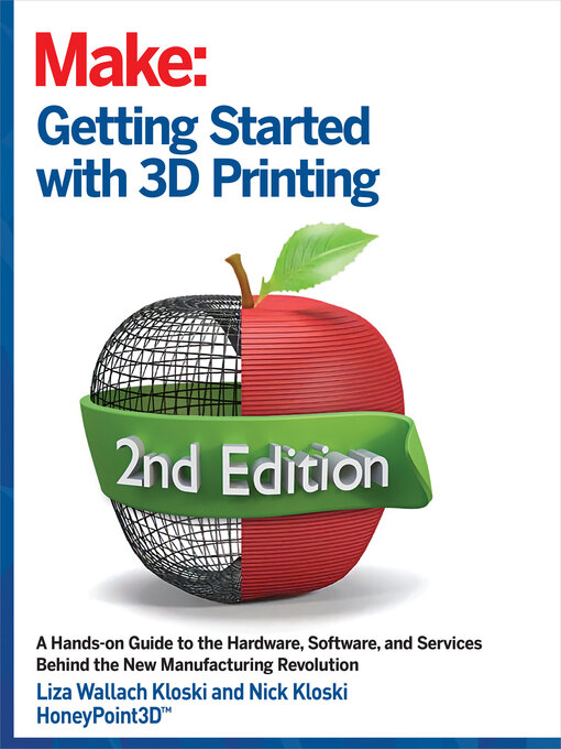 Title details for Getting Started with 3D Printing by Liza Wallach Kloski - Wait list